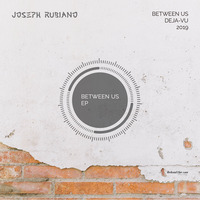 Between Up EP [BTS003] by Joseph Rubiano