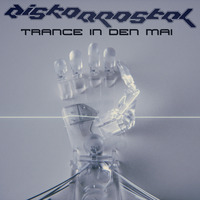 DiskoApostel-Trance In Den Mai by DiskoApostel