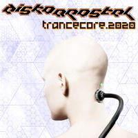 DiskoApostel-Trancecore 2020 by DiskoApostel