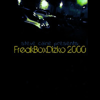 Steve Caine presents FreakBoxDizko Vol. 2000 (SCT02-19) by SteveCaineMusic