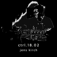 ctrl.18.02 by Jens Kirch