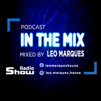 Podcast In The Mix (Agosto 2020) - By Leo Marques by Leo Marques