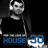 Yacho - For The Love Of House #30 by Yacho