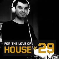 Yacho - For The Love Of House #29 by Yacho
