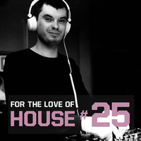 Yacho - For The Love Of House #25 by Yacho