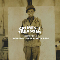 CRIMES &amp; TREASONS BEST OF 2015 by Relly Rels