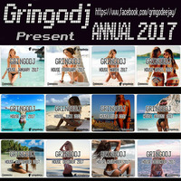 GRINGODJ - HOUSE ANNUAL 2017 by Christian Saavedra Gringodj