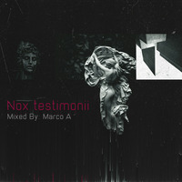 NOX TESTIMONII BY MARCO A by Marco A