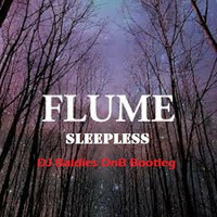 Flume - Sleepless (DJ Baldies DnB Bootleg) by DJ Baldie