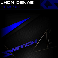 Jhon Denas 'Chango' ( Original Mix ) by SwitchMuzik
