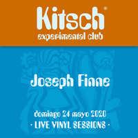 JOSEPH FINNE - Kitsch Experimental Club (21 Aniversario, Live Vinyl Session) [24.05.2020] by JOSEPH FINNE