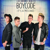 BOYCODE - It's a Mistake by Boycode