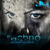 Techno Session Dic-16 by Jhon Marc Dj