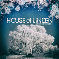 House of Linden S2E4 by MrLinden