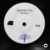 Deep House #002 - Mr. Linden on Crate Radio by MrLinden