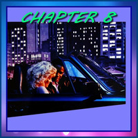 Chapter 8 - It's My Turn (Dj Amine Edit) by DJAmine