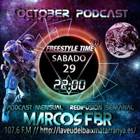 FREESTYLE TIME 3.0 - OCTOBER PODCAST by FREESTYLE TIME
