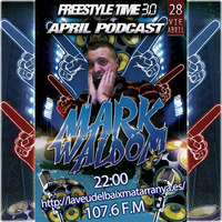 FREESTYLE TIME 3.0 - APRIL PODCAST by FREESTYLE TIME