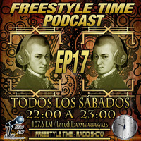 Freestyle Time Podcast (Episode17-T2) by FREESTYLE TIME