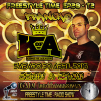 PROMO EP28 T2 (FRANCHO - K OF A) by FREESTYLE TIME