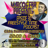 FreestyleTime Podcast (Episode 30-T2) by FREESTYLE TIME