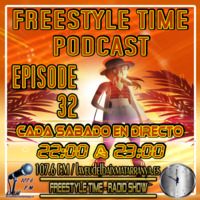 FreestyleTime Podcast (Episode 32-T2) by FREESTYLE TIME
