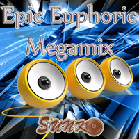 Epic Euphoric Megamix