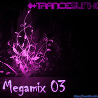 TranceSUNKO - Trance Megamix 03 by SUNKO