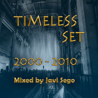 JaVi SeGo - TiMeLeSS  SeT 2000-2010 by Rhomboid