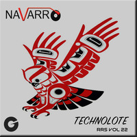 Mario Navarro (Technolote) RRS Vol. 22 by Mario Navarro