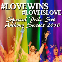 #LOVEWINS #LOVEISLOVE (Special Pride Set Anthony Sweetx 2016) by Anthony Sweetx