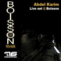 Abdel Karim's Live Set At Boisson !! by Abdel Karim Sessions