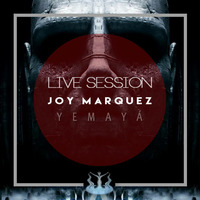 Joy Marquez Live Session  Yemaya by Joy Marquez