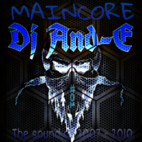 Dj And-E - Maincore (Sound 0f 2007-2010) #01 by DeaD MenacE  aka  And-E
