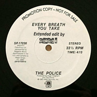 The Police - Every Breath U Take ( Giorgio K Extended Edit) by Dj Giorgio K (Mixforever)