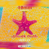 40 MM TECH HOUSE EPISODE 36 (ABHISHEK MANTRI ll DJ BRIXXX ll RED LYNE) by THEYWILL - AMPHETAMINE MUSIC OFFICIAL