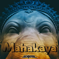 Saahil - Mahakaya (Original Mix) by Saahil