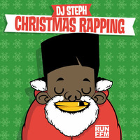 CHRISTMAS RAPPING by DJ STEPH