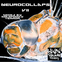 Neurocollapse VII by TOM NEWMAN aka MR.SPOOKY TERROR