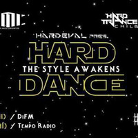 Hard Dance - The Style Awakens #09 Alex-T Guest Mix (26.01.2017) by Alex Trust