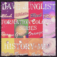 Formation Colour Series by Dave Junglist