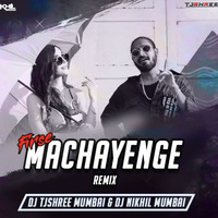 Fir Se Machayenge - Remix DJNIKHIL MUMBAI and TJSHREEMUMBAI by VDJ PANKAJ SHINDE