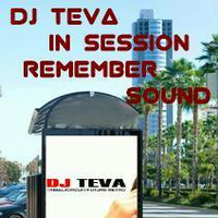 DJ TEVA in session el remember de una noche de verano'19 by Esteban Teva