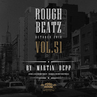 MARTIN DEPP 'Rough Beatz' vol.51 (October 2018) by Martin Depp