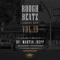 MARTIN DEPP 'Rough Beatz' vol.19 (January 2016) by Martin Depp