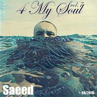 4 My Soul vol.7 by Saeed Alí
