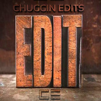 Chuggin Edits - The Heat by Rom Guti