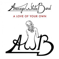 Average White Band - A Love Of Your Own (Juan Chousa &amp; Kanike Remix) by Rom Guti