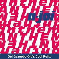 Anthem (Del Gazeebo Old's Cool Refix) by Del Gazeebo