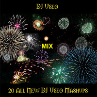 DJ Useo - 20 All New DJ Useo Mashups mix by DJ Konrad Useo